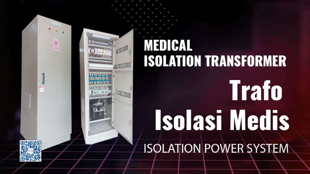 Sistem TI medis RIFERI ISOLATED POWER SYSTEM TRAFO ISOLASI MEDIS IPS