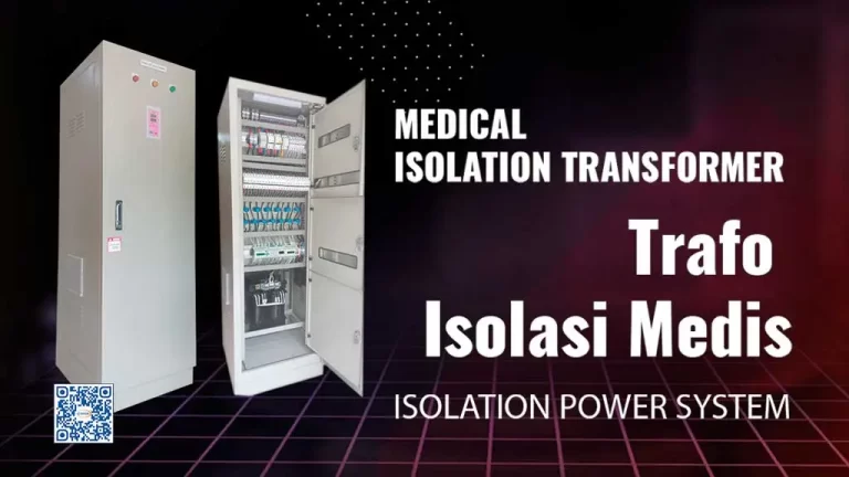 Mengapa Membutuhkan Trafo Isolasi Medis di Rumah sakit?, trafo isolasi medis - sistem IT medis - isolated Power System